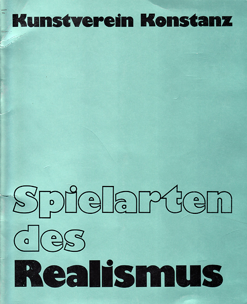 1979_Spielarten_Realismus_KV_Konstanz